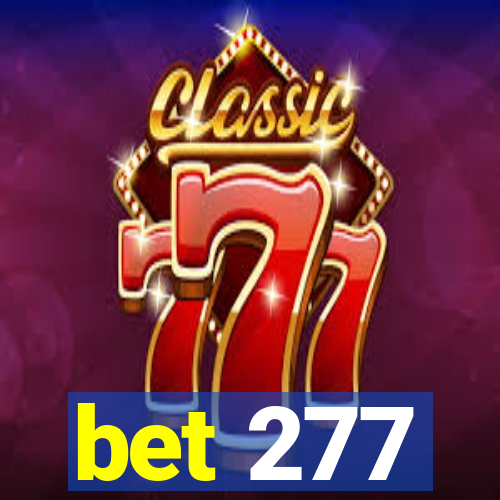 bet 277